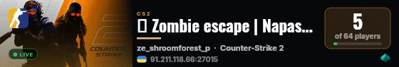 ☣️ Zombie escape | Napas Project | !ws live status badge