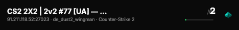CS2 2X2 | 2v2 #77 [UA] — CYBERSHOKE.NET live status badge