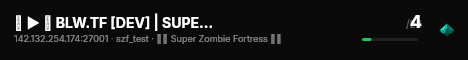⤳ ► █ BLW.TF [DEV] | SUPER ZOMBIE FORTRESS █ ◄ ⬿ live status badge
