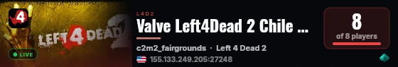 Valve Left4Dead 2 Chile Server (srcds1010-scl1.241.234) live status badge