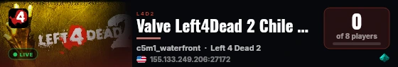 Valve Left4Dead 2 Chile Server (srcds1020-scl1.241.158) live status badge