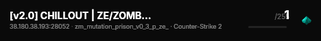 [v2.0] CHILLOUT | ZE/ZOMBIE/ABILITY [24/7] live status badge