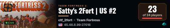 Satty's 2Fort | US #2 live status badge