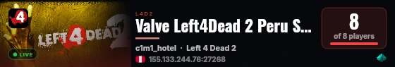 Valve Left4Dead 2 Peru Server (srcds2014-lim1.381.254) live status badge