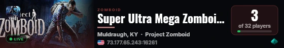 Super Ultra Mega Zomboid: EX Edition Plus α live status badge