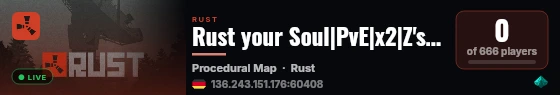 Rust your Soul|PvE|x2|Z's|4KMap|TP|Plugins|NoVIP|Much more... live status badge