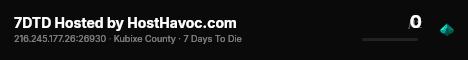 7DTD Hosted by HostHavoc.com live status badge