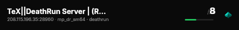TeX||DeathRun Server | (Rounds: 8/12) live status badge