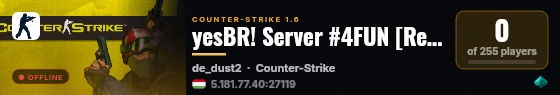 yesBR! Server #4FUN [Revivendo o CS] @MaxiGames live status badge