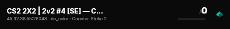 CS2 2X2 | 2v2 #4 [SE] — CYBERSHOKE.NET live status badge