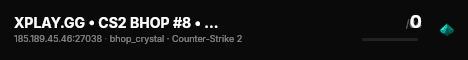 XPLAY.GG • CS2 BHOP #8 • [SE] live status badge