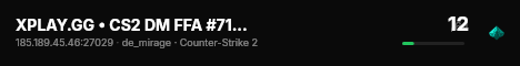 XPLAY.GG • CS2 DM FFA #71 • [SE] live status badge