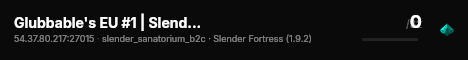 Glubbable's EU #1 | Slender Fortress live status badge
