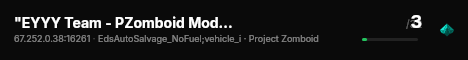 "EYYY Team - PZomboid Modded" live status badge