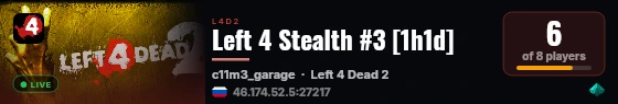 Left 4 Stealth #3 [1h1d] live status badge