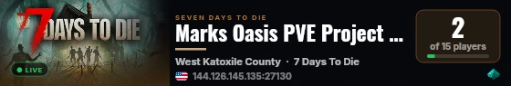 Marks Oasis PVE Project Z QOL Mods Friendly Fun live status badge