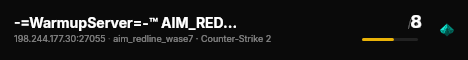 -=WarmupServer=-™ AIM_REDLINE 13 ★MultiCFG™★DM★ live status badge