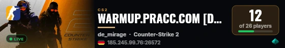 WARMUP.PRACC.COM [DE] FFA DM MIRAGE !skins !fps ✦ DEATHMATCH live status badge