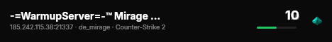 -=WarmupServer=-™ Mirage 19 ★MultiCFG™★FFA-DM★ live status badge