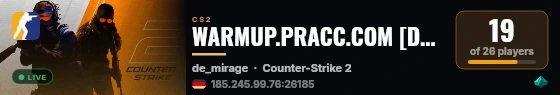 WARMUP.PRACC.COM [DE] FFA DM MIRAGE !skins !fps ✦ DEATHMATCH live status badge