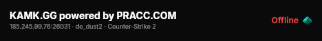 KAMK.GG powered by PRACC.COM live status badge