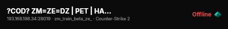 ?COD? ZM=ZE=DZ | PET | HARDCORE live status badge