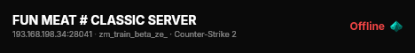 FUN MEAT # CLASSIC SERVER live status badge