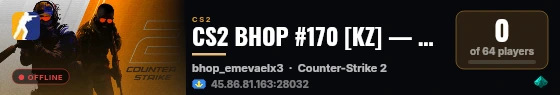 CS2 BHOP #170 [KZ] — CYBERSHOKE.NET (TIER 1-2 - EASY, ONLY EM live status badge