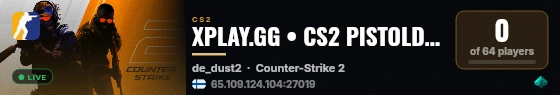 XPLAY.GG • CS2 PISTOLDM FFA #14 • [FI] live status badge