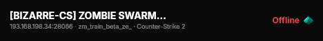 [BIZARRE-CS] ZOMBIE SWARM !shop live status badge