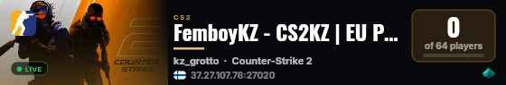 FemboyKZ - CS2KZ | EU Public 4 live status badge