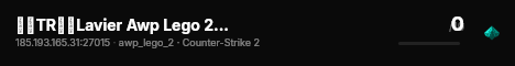 ☪️【TR】☪️Lavier Awp Lego 2 - prooyun.net live status badge