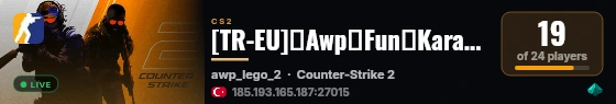 [TR-EU]⭐Awp🎮Fun❤️KaraKursun⭐KaraKursun.com live status badge