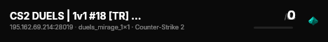 CS2 DUELS | 1v1 #18 [TR] — CYBERSHOKE.NET (ONLY MIRAGE) live status badge