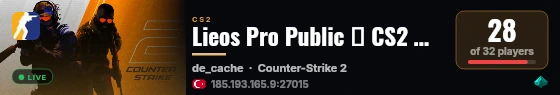 Lieos Pro Public │ CS2 │Kalite - Alemde Tek │+FPS -LAG - live status badge