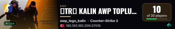 ☪️TR☪️ KALIN AWP TOPLULUĞU | discord.gg/kalin live status badge
