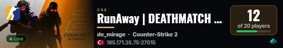RunAway | DEATHMATCH | MultiCFG | FFA-DM | discord.gg/runaway live status badge
