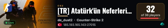 [TR] Atatürk'ün Neferleri - (DostlarClan) .gg/neferler live status badge