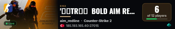 '☪️【TR】☪️  BOLD AIM REDLINE ⭐ discord.gg/boldcs2 live status badge