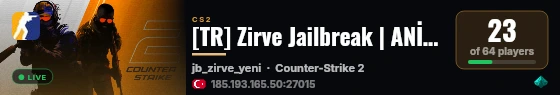 [TR] Zirve Jailbreak | ANİMASYONLU MODELLER .gg/zirvejb live status badge