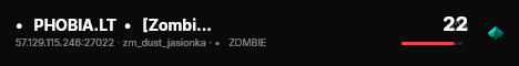 •   PHOBIA.LT  •   [Zombie Plague] live status badge