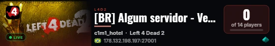 [BR] Algum servidor - Versus [ONLY T1] 1 live status badge