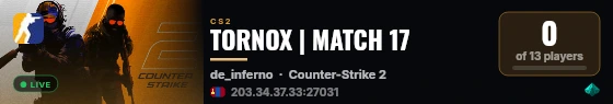 TORNOX | MATCH 17 live status badge