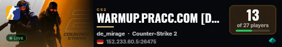 WARMUP.PRACC.COM [DE] MULTI-CFG DM !skins !fps ✦ DEATHMATCH live status badge
