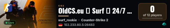 OldCS.eu ✦ Surf 🌊 24/7 Rookie | !ws | !rank live status badge