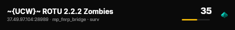 ~{UCW}~ ROTU 2.2.2 Zombies live status badge