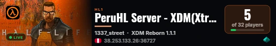 PeruHL Server - XDM(XtremeDeathMatch) [fb.com/peruhl] live status badge
