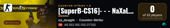 [SuperB-CS16]- - - NaXaLoVka - - - [Gaming For Gamers] live status badge