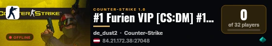 #1 Furien VIP [CS:DM] #1 GO Server live status badge