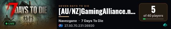 [AU/NZ]GamingAlliance.net/PvE/Hard/Navezgane live status badge